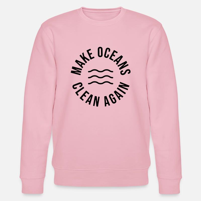 Make Oceans Clean Again - Stanley/Stella Unisex Bio-Sweatshirt CHANGER  - Hellrosa