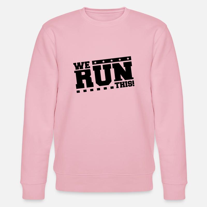 we_run_this_tk1 - Stanley/Stella Unisex Bio-Sweatshirt CHANGER  - Hellrosa