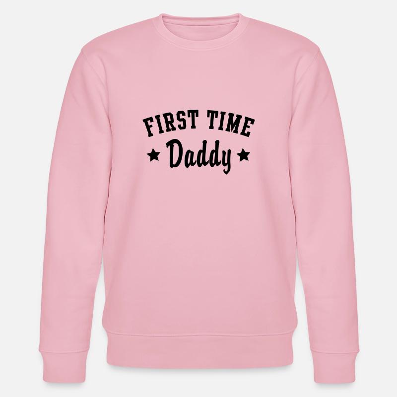 FIRST TIME DADDY - Stanley/Stella CHANGER Unisex Organic Sweatshirt - cotton pink