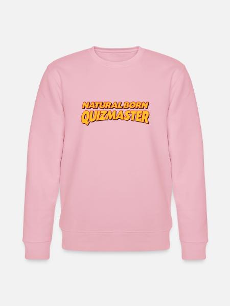 Natural born quizmaster 3col - Stanley/Stella CHANGER Unisex Organic Sweatshirt - cotton pink