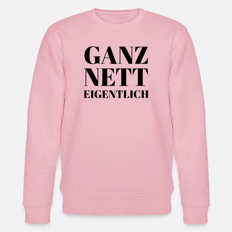 Ganz Nett Eigentlich - Stanley/Stella Unisex Bio-Sweatshirt CHANGER  - Hellrosa