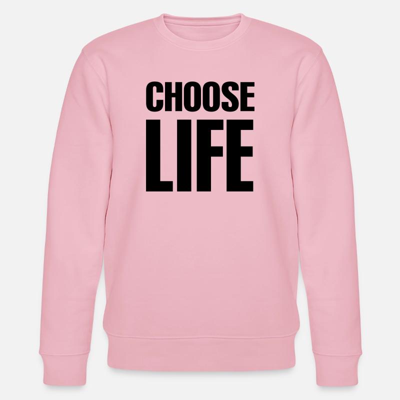 Choose life - Stanley/Stella Unisex Bio-Sweatshirt CHANGER  - Hellrosa
