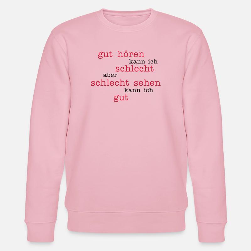 gut hören - schlecht sehen - Stanley/Stella Unisex Bio-Sweatshirt CHANGER  - Hellrosa