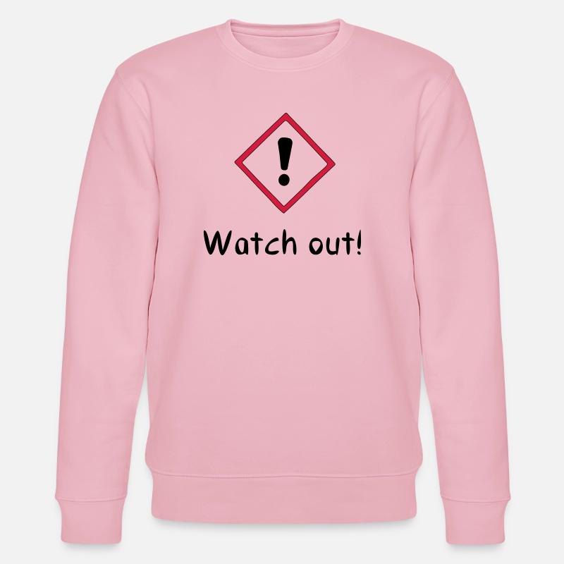 Watch out! - Stanley/Stella Unisex Bio-Sweatshirt CHANGER  - Hellrosa