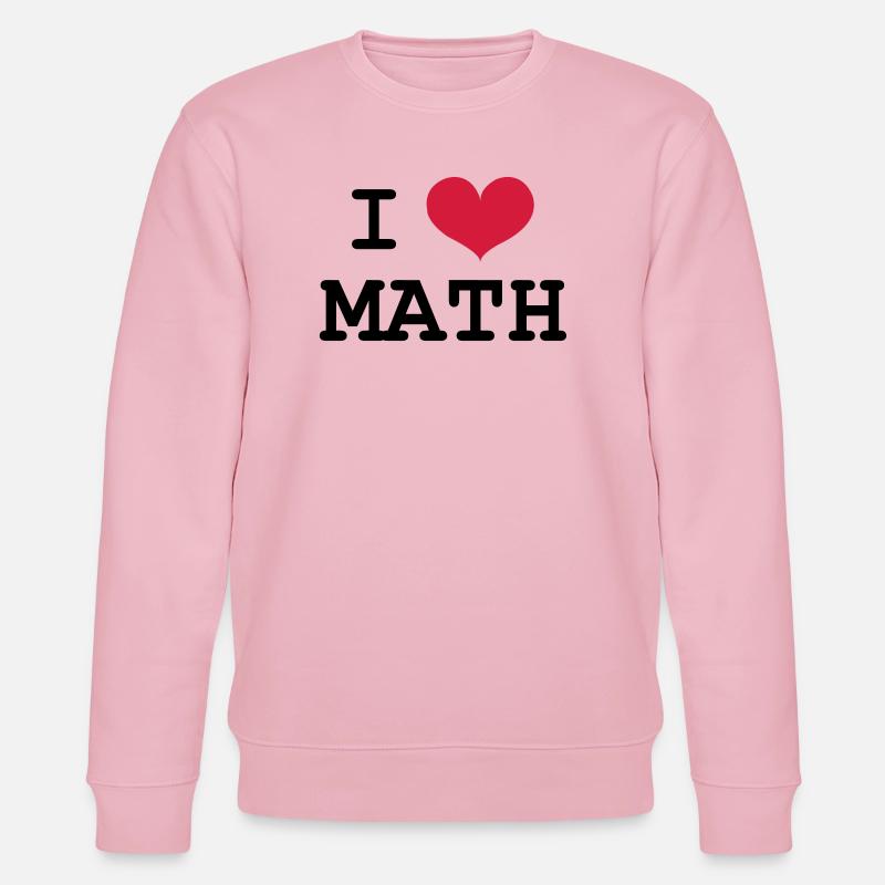 I Love Math - Stanley/Stella Unisex Bio-Sweatshirt CHANGER  - Hellrosa