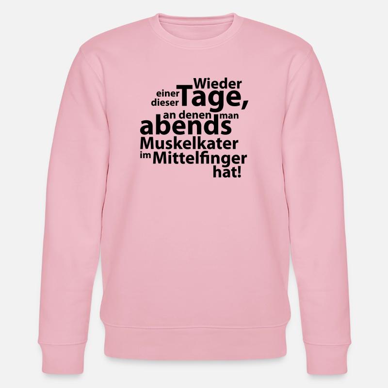  Muskelkater im Mittelfinger - Stanley/Stella Unisex Bio-Sweatshirt CHANGER  - Hellrosa