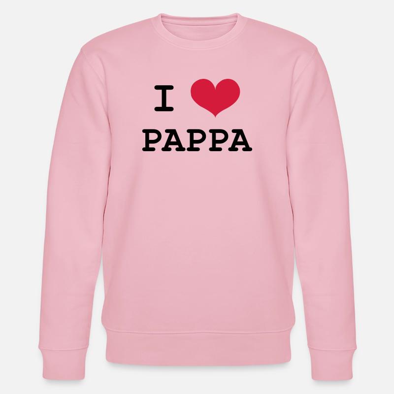 I Love Pappa - Stanley/Stella Unisex Bio-Sweatshirt CHANGER  - Hellrosa
