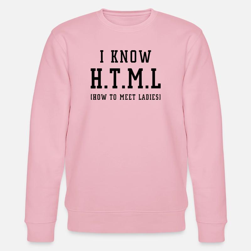 I know HTML - Stanley/Stella Unisex Bio-Sweatshirt CHANGER  - Hellrosa