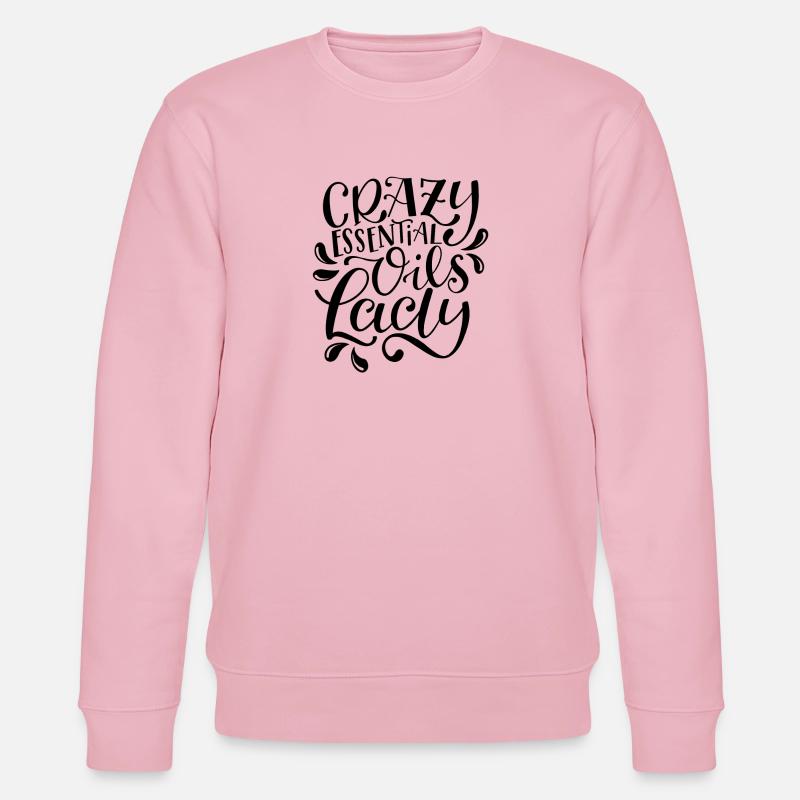 Crazy Essential Oils Lady - Stanley/Stella Unisex Bio-Sweatshirt CHANGER  - Hellrosa