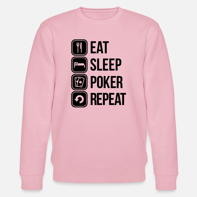 eat sleep poker repeat - Stanley/Stella Unisex Bio-Sweatshirt CHANGER  - Hellrosa