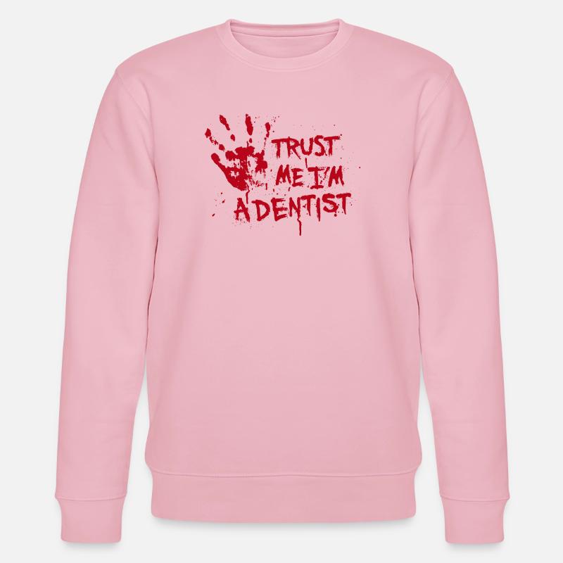 Trust me I'm a dentist - Stanley/Stella Unisex Bio-Sweatshirt CHANGER  - Hellrosa