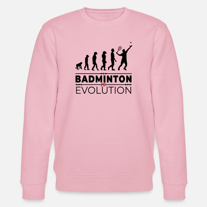 Badminton is evolution - Message Humour Parodie - Sweat bio CHANGER Stanley/Stella Unisexe - rose pâle