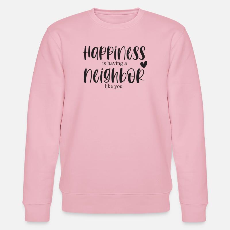 Nachbar Nachbarschaft Glück Bedanken Geschenk - Stanley/Stella Unisex Bio-Sweatshirt CHANGER  - Hellrosa