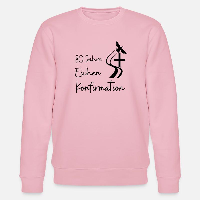 Eichen Konfirmation 80 Jahre Jubelkonfirmation - Stanley/Stella Unisex Bio-Sweatshirt CHANGER  - Hellrosa