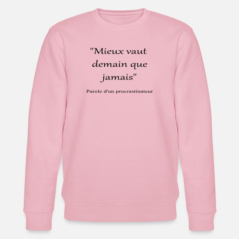 Procrastinateur - Sweat bio CHANGER Stanley/Stella Unisexe - rose pâle