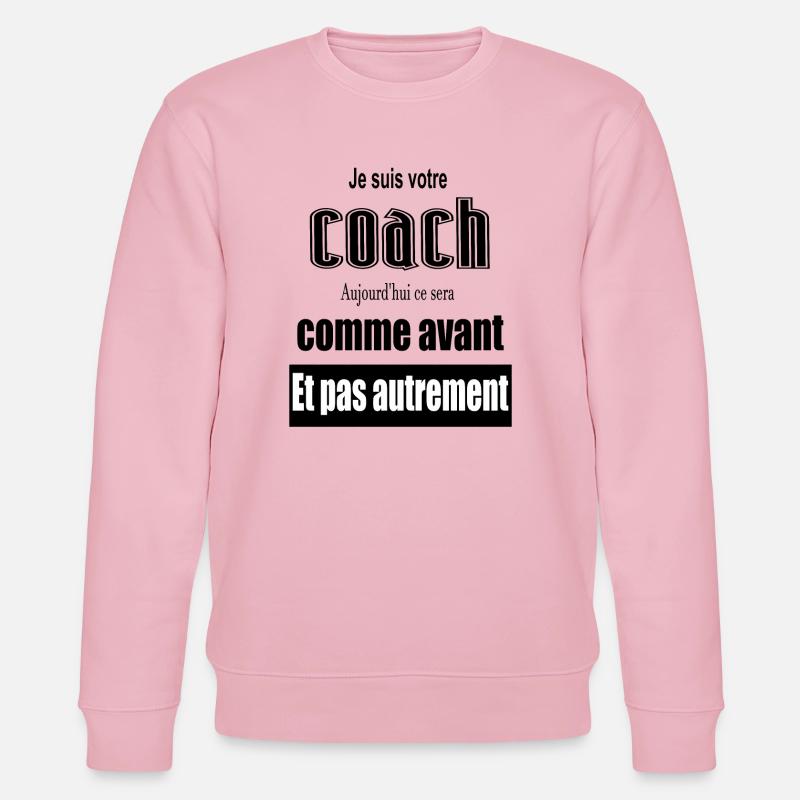 Parole de coach - Sweat bio CHANGER Stanley/Stella Unisexe - rose pâle