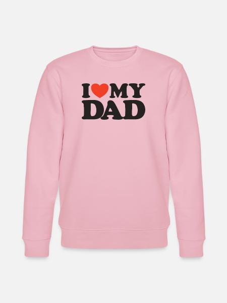 I love my Dad Heart Shirt - Stanley/Stella CHANGER Unisex Organic Sweatshirt - cotton pink