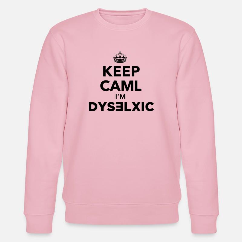 Keep Calm Dislexic - Stanley/Stella Unisex Bio-Sweatshirt CHANGER  - Hellrosa