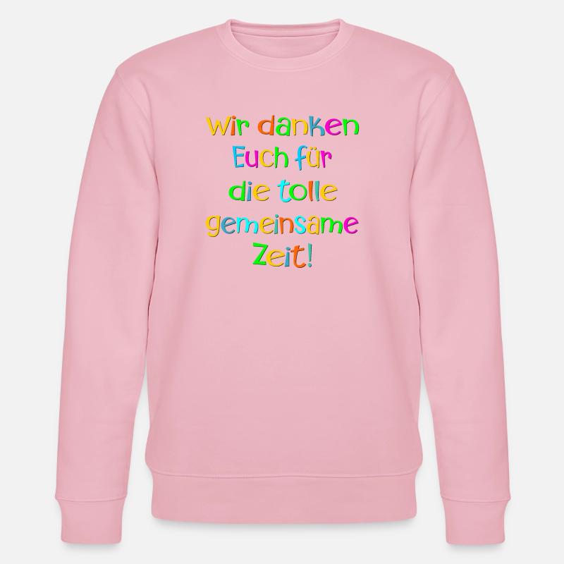Abschiedssprüche Team - Dankbarkeit ZEIT - Stanley/Stella Unisex Bio-Sweatshirt CHANGER  - Hellrosa