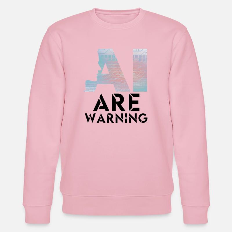 AI alert Caution artificial intelligence - Stanley/Stella CHANGER Unisex Organic Sweatshirt - cotton pink