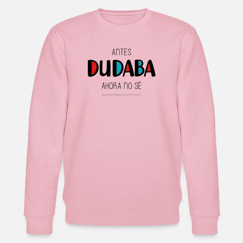 J’avais l’habitude d’hésiter - Sweat bio CHANGER Stanley/Stella Unisexe - rose pâle