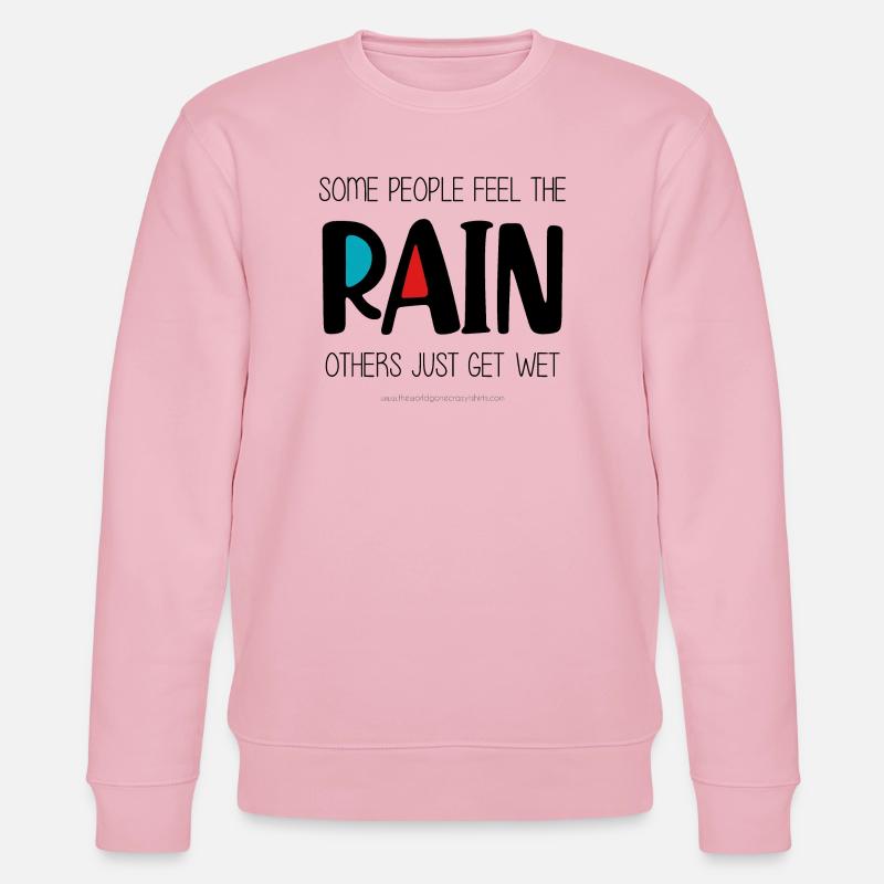 Spüren Sie den Regen - Stanley/Stella Unisex Bio-Sweatshirt CHANGER  - Hellrosa
