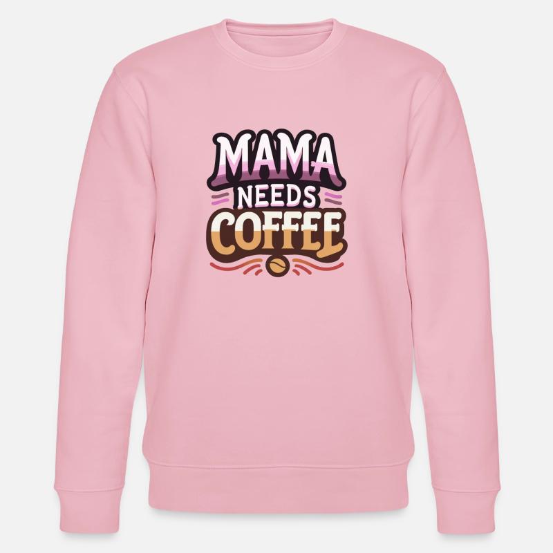 Mama braucht Kaffee - Stanley/Stella Unisex Bio-Sweatshirt CHANGER  - Hellrosa
