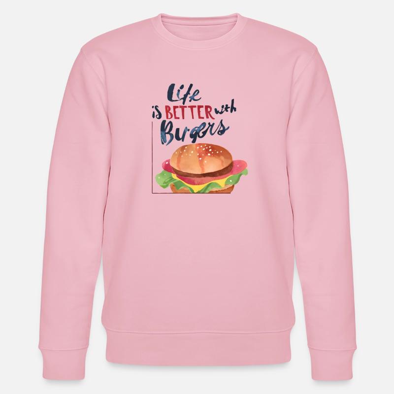 life is better with burgers cool - Stanley/Stella Unisex Bio-Sweatshirt CHANGER  - Hellrosa