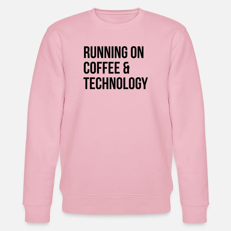 Technology Technology Technology - Stanley/Stella CHANGER Unisex Organic Sweatshirt - cotton pink