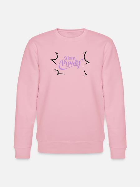Mom power - Stanley/Stella CHANGER Unisex Organic Sweatshirt - cotton pink