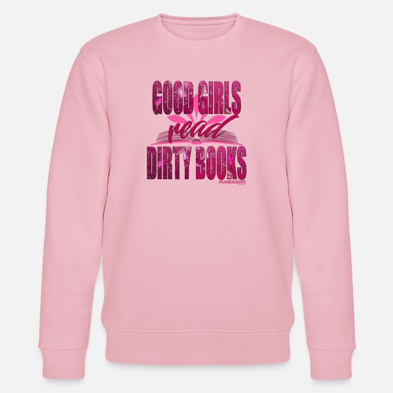 GUTE MÄDCHEN LESEN SCHMUTZIGE BÜCHER - Stanley/Stella Unisex Bio-Sweatshirt CHANGER  - Hellrosa