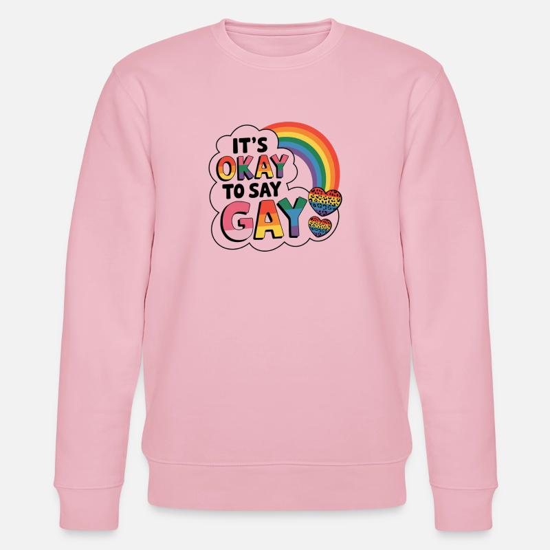 C’est bien de dire gay - Sweat bio CHANGER Stanley/Stella Unisexe - rose pâle
