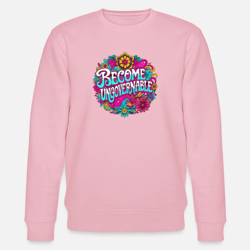Devenir ingouvernable - Sweat bio CHANGER Stanley/Stella Unisexe - rose pâle