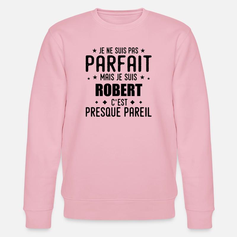 Robert: authentisch, unvollkommen, oberflächlich, perfekt - Stanley/Stella Unisex Bio-Sweatshirt CHANGER  - Hellrosa
