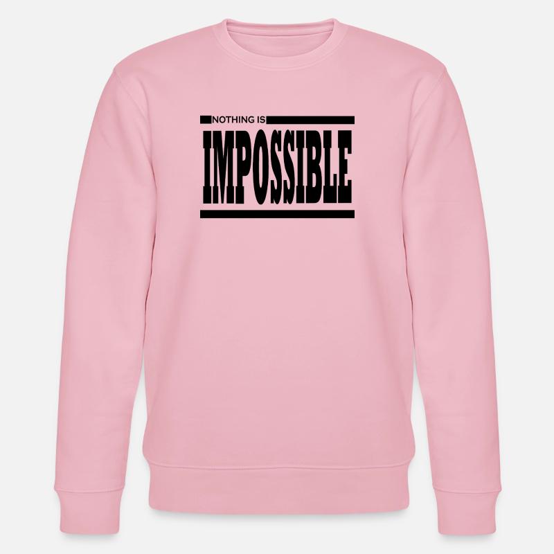 NOTHING IS IMPOSSIBLE - Sweat bio CHANGER Stanley/Stella Unisexe - rose pâle