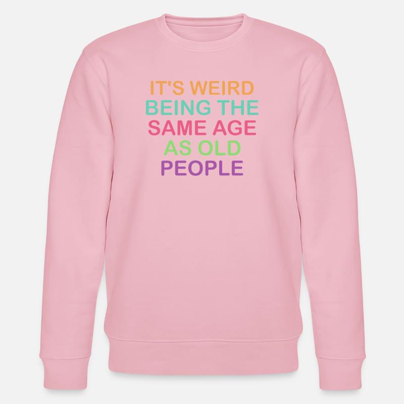 Conception humoristique de comparaison d’âge - Sweat bio CHANGER Stanley/Stella Unisexe - rose pâle