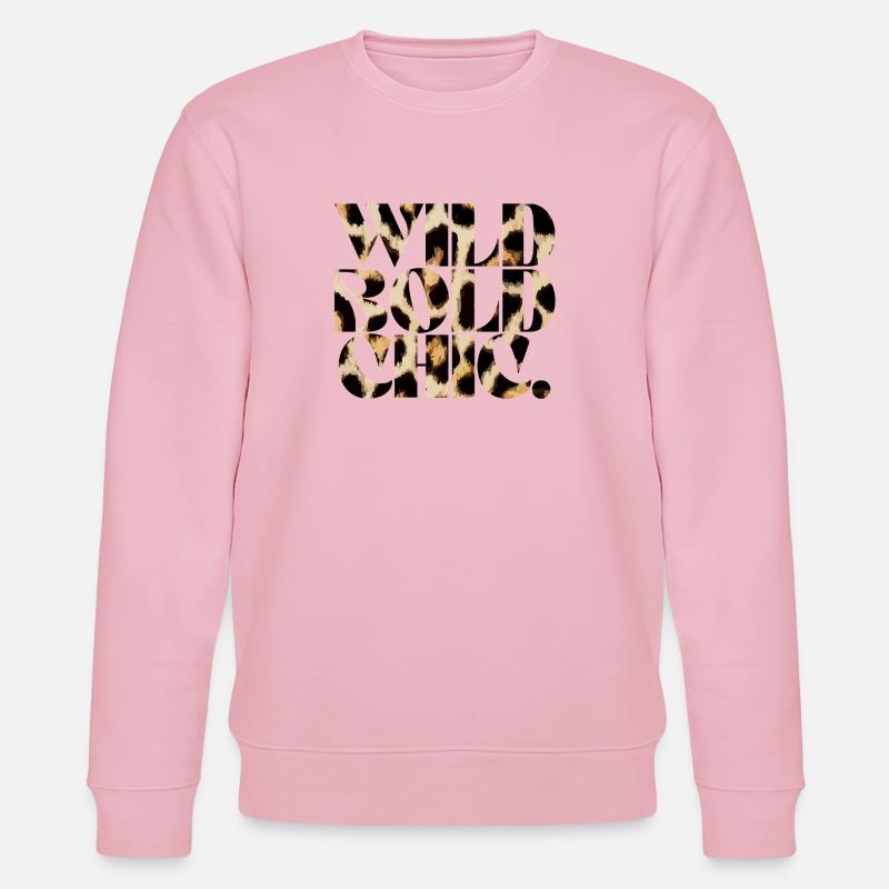 Wild Bold Chic Typografie - Stanley/Stella Unisex Bio-Sweatshirt CHANGER  - Hellrosa