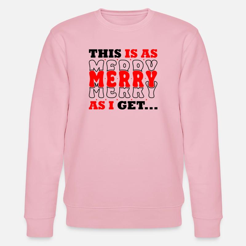 C’est aussi joyeux que moi - Sweat bio CHANGER Stanley/Stella Unisexe - rose pâle