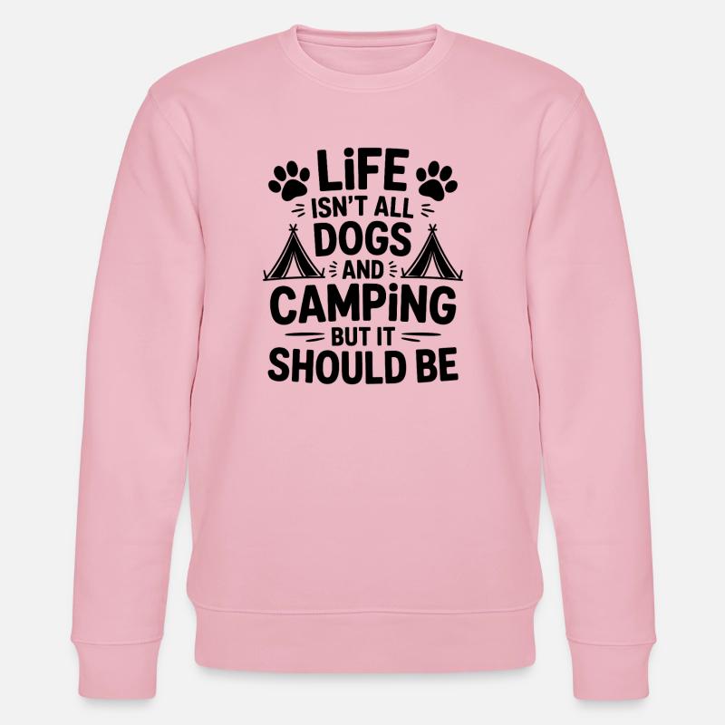 Camping Spruch Hunde Lustiges Zelten Geschenk - Stanley/Stella Unisex Bio-Sweatshirt CHANGER  - Hellrosa