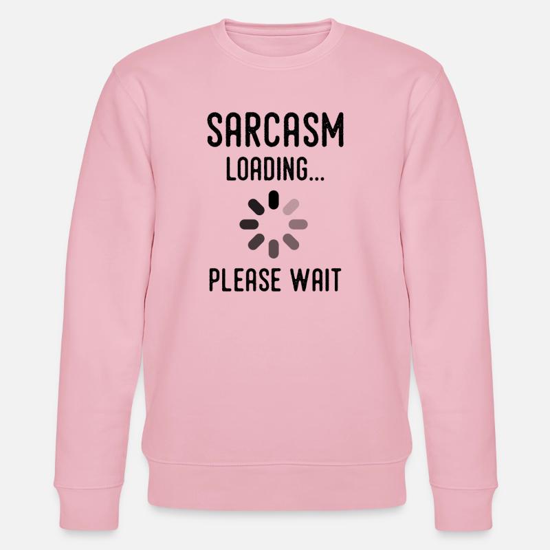 Sarkasmus Loading, bitte warten - Stanley/Stella Unisex Bio-Sweatshirt CHANGER  - Hellrosa