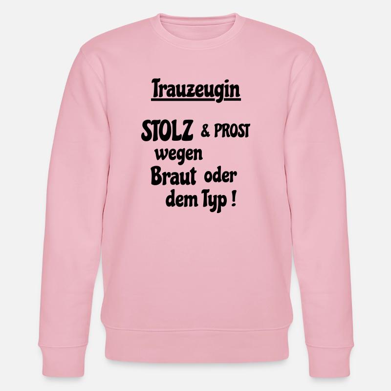 Trauzeugin - Stanley/Stella Unisex Bio-Sweatshirt CHANGER  - Hellrosa