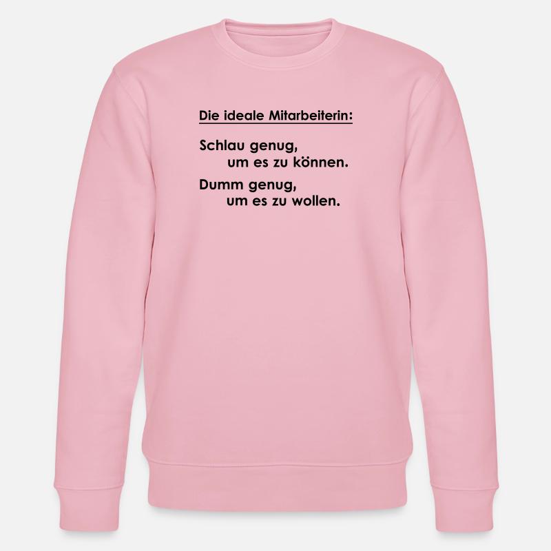 Die ideale Mitarbeiterin - Stanley/Stella Unisex Bio-Sweatshirt CHANGER  - Hellrosa