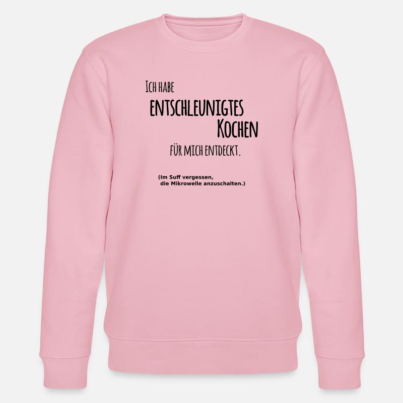 Decelerated cooking - Stanley/Stella CHANGER Unisex Organic Sweatshirt - cotton pink
