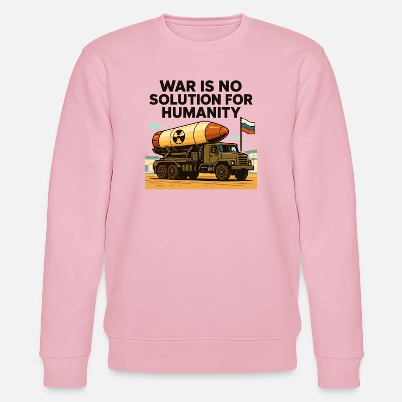 War is not a solution - Stanley/Stella CHANGER Unisex Organic Sweatshirt - cotton pink