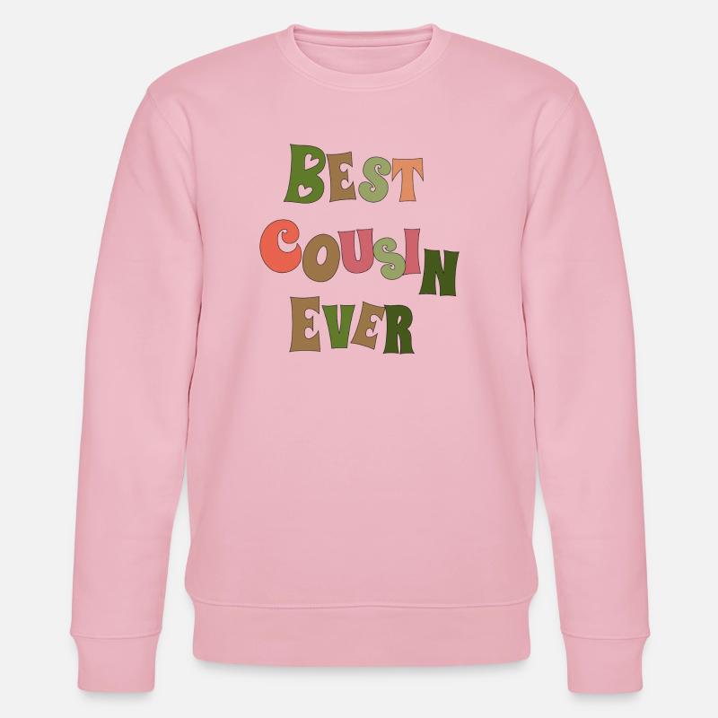 Best Cousin ever - Stanley/Stella Unisex Bio-Sweatshirt CHANGER  - Hellrosa