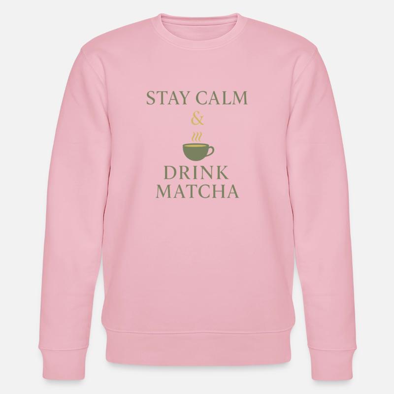 Restez calme et buvez du Matcha - Sweat bio CHANGER Stanley/Stella Unisexe - rose pâle