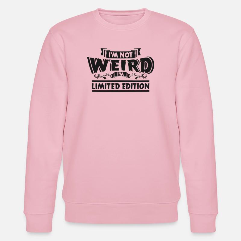 Ich bin nicht seltsam Limitierte Edition - Stanley/Stella Unisex Bio-Sweatshirt CHANGER - Hellrosa