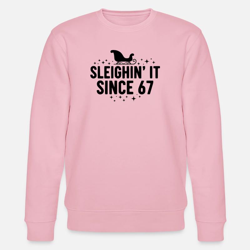 Sleighin' It Since 67 - Stanley/Stella Unisex Bio-Sweatshirt CHANGER - Hellrosa