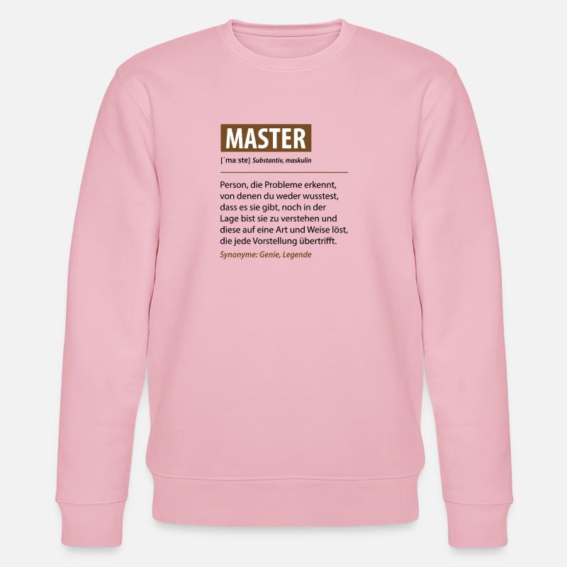 Lustige Master Sprüche Definition Geschenke - Stanley/Stella Unisex Bio-Sweatshirt CHANGER  - Hellrosa
