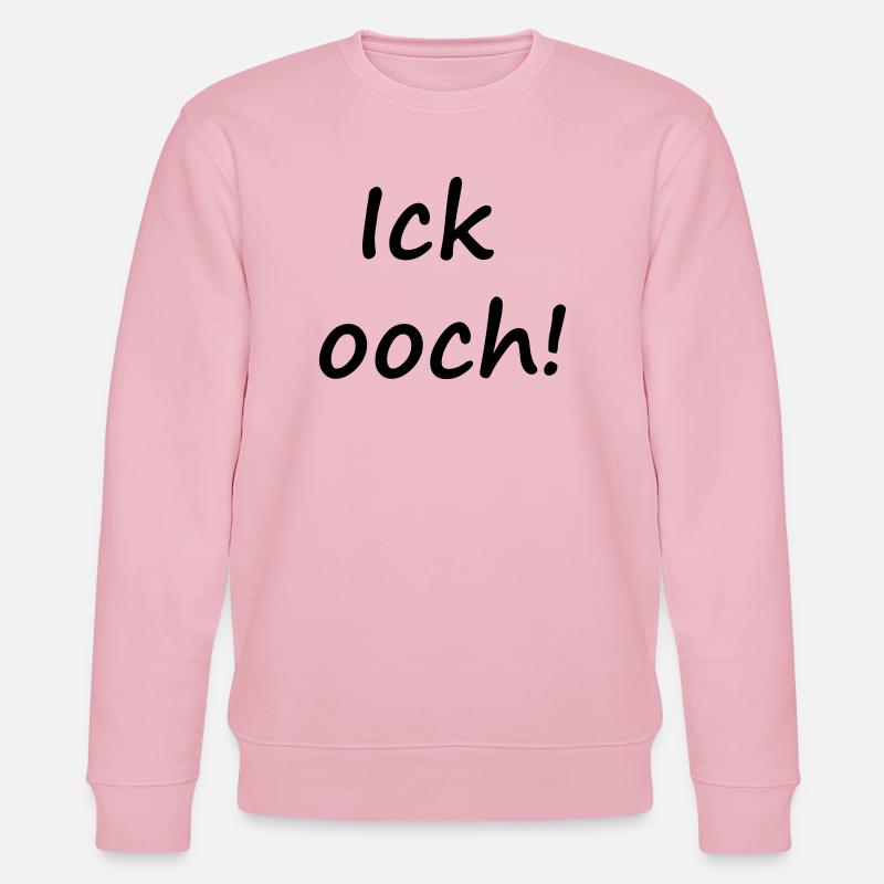 ICK OOCH! - Stanley/Stella Unisex Bio-Sweatshirt CHANGER  - Hellrosa